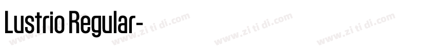 Lustrio Regular字体转换 Lustrio Regular字体转换